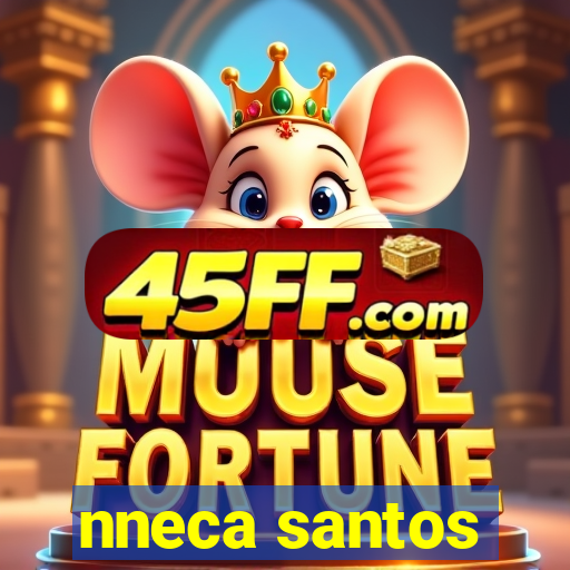 nneca santos